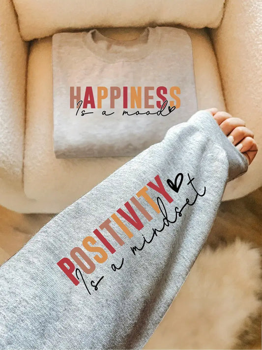 Happiness is a Mood Sweatshirt